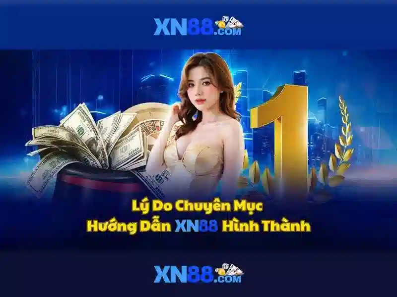 xn88: Nền tảng giải trí và cá cược trực tuyến an toàn