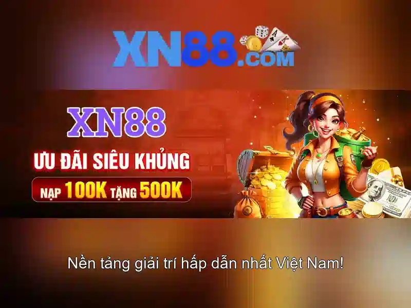 xn88: Nền tảng giải trí và cá cược trực tuyến hàng đầu