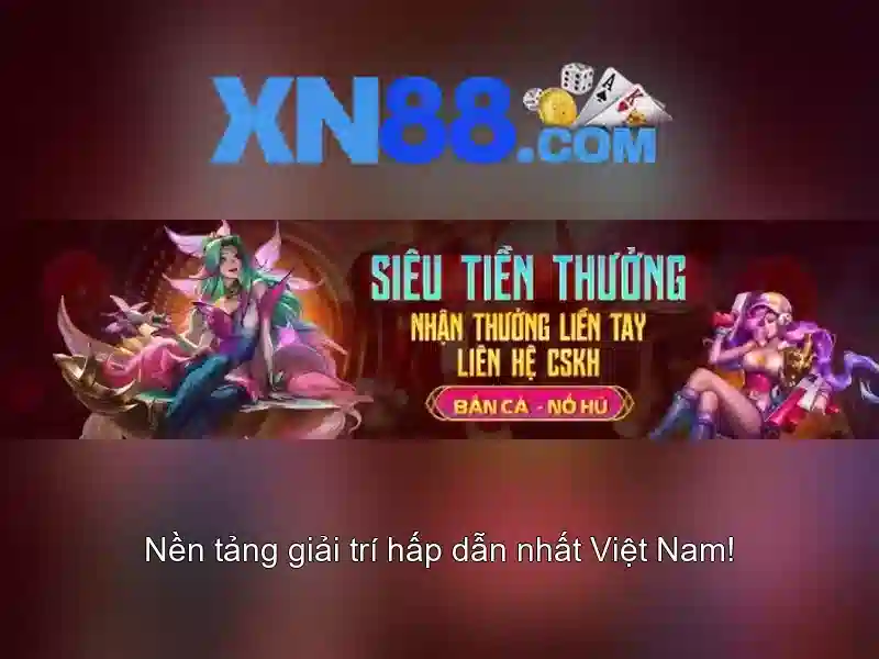 xn88: Tổng quan và Lợi ích